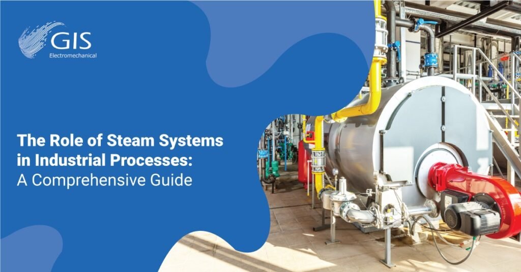 Steam Systems in Industrial Processes